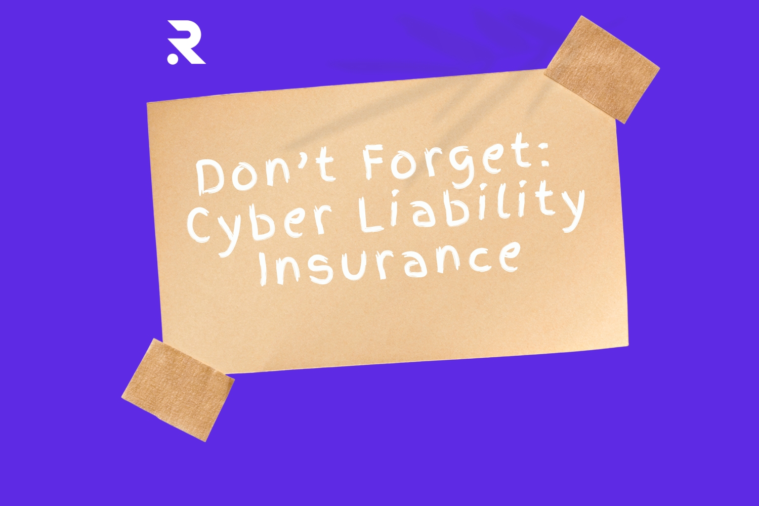 Cyber Security Liability Insurance