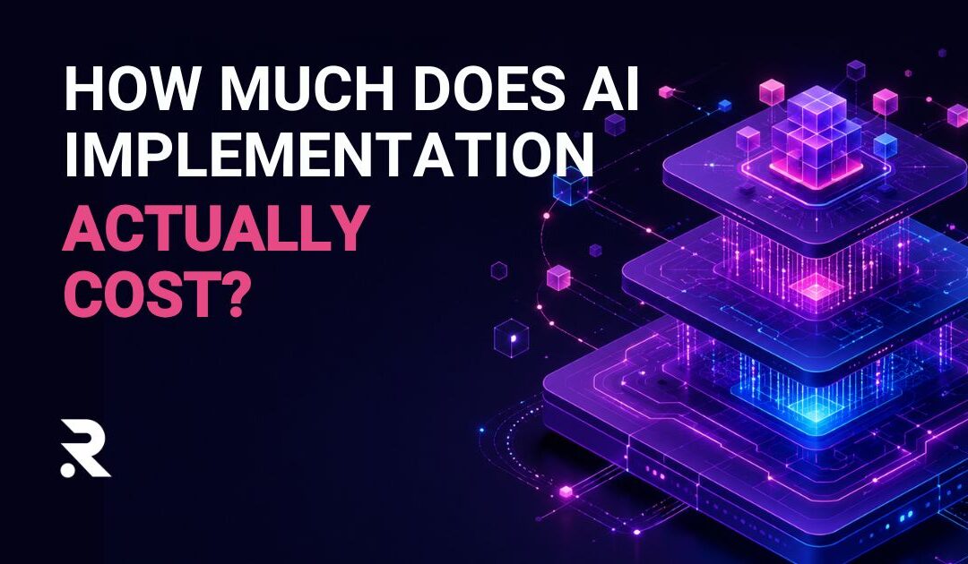 How Much Does AI Implementation Actually Cost?